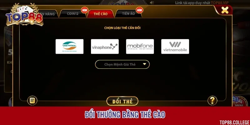 Cổng game hỗ trợ quy đổi tiền thưởng thành thẻ cào Viettel, Vinaphone, Mobifone, Vietnamobile